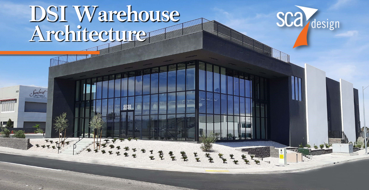 Warehouse Architecture SCA Design Utah, Nevada, Arizona, Idaho